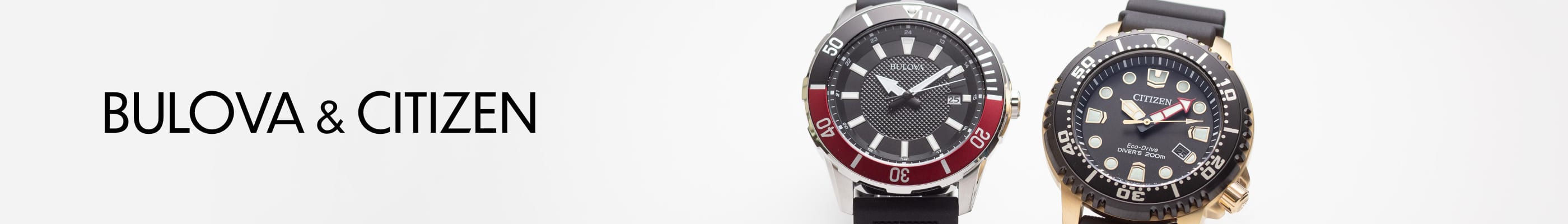 Featuring Bulova & Citizen