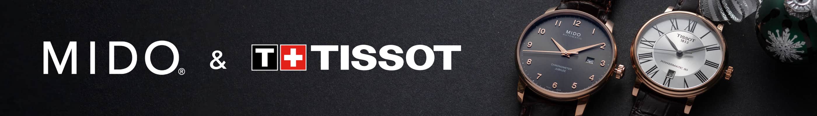 Featuring MIDO & Tissot