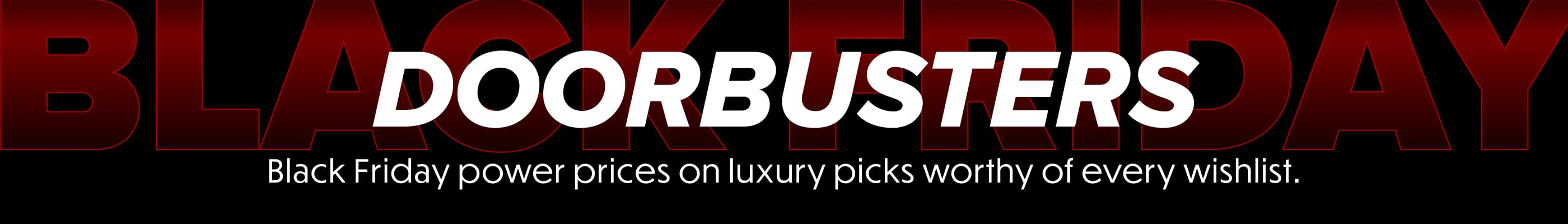 Black Friday Doorbusters