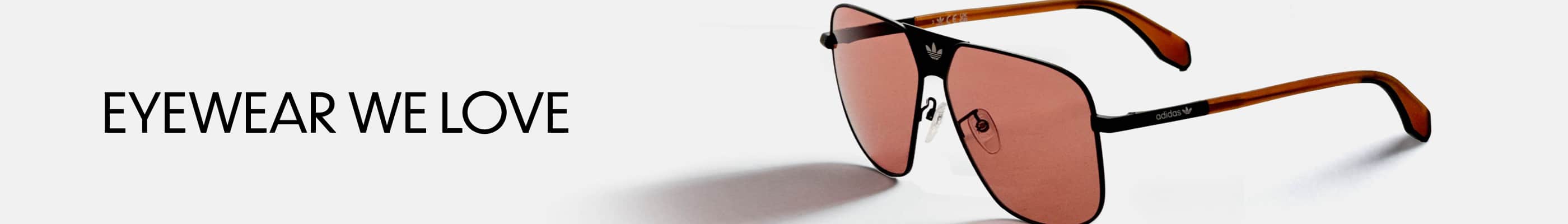 Eyewear We Love
