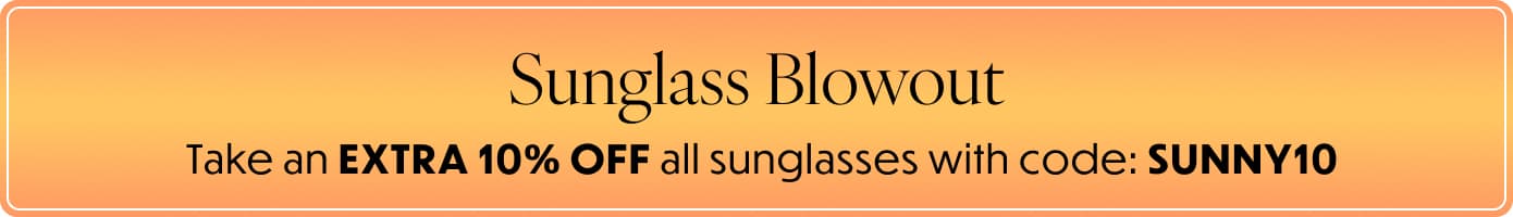 Promotional banner for Sunglass Blowout with discount information.